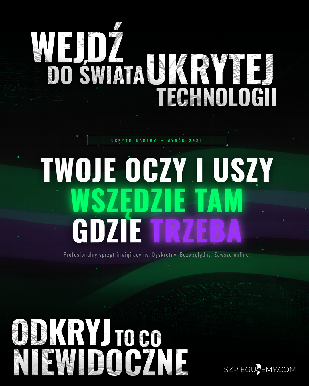 Wejdź do świata ukrytej technologii