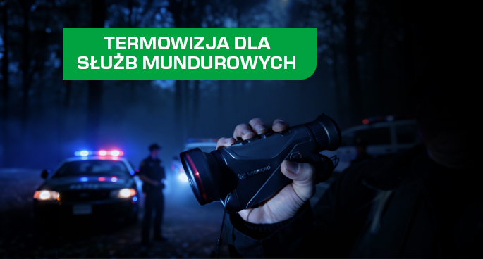 Sprzęt termowizyjny dla służb mundurowych